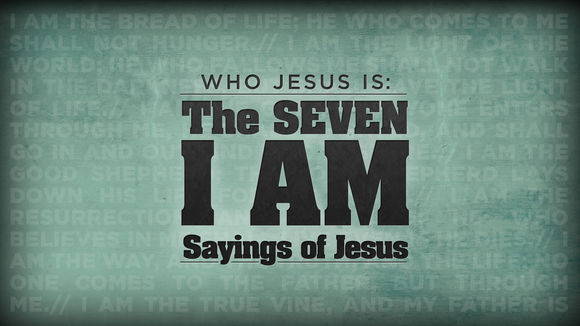I AM The Way Truth And Life John 14 1 7 Downtown Cornerstone i-am-the-way-truth-and-life-john-14-1-7-downtown-cornerstone
