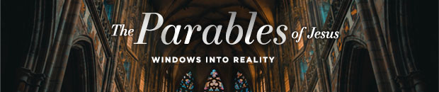 Parables of Jesus: Windows into Reality