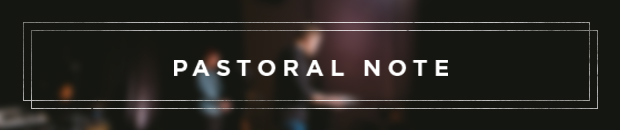 Pastoral Note